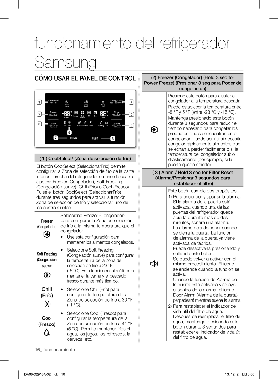 Samsung RF32FMQDBSR user manual Funcionamiento del refrigerador Samsung 