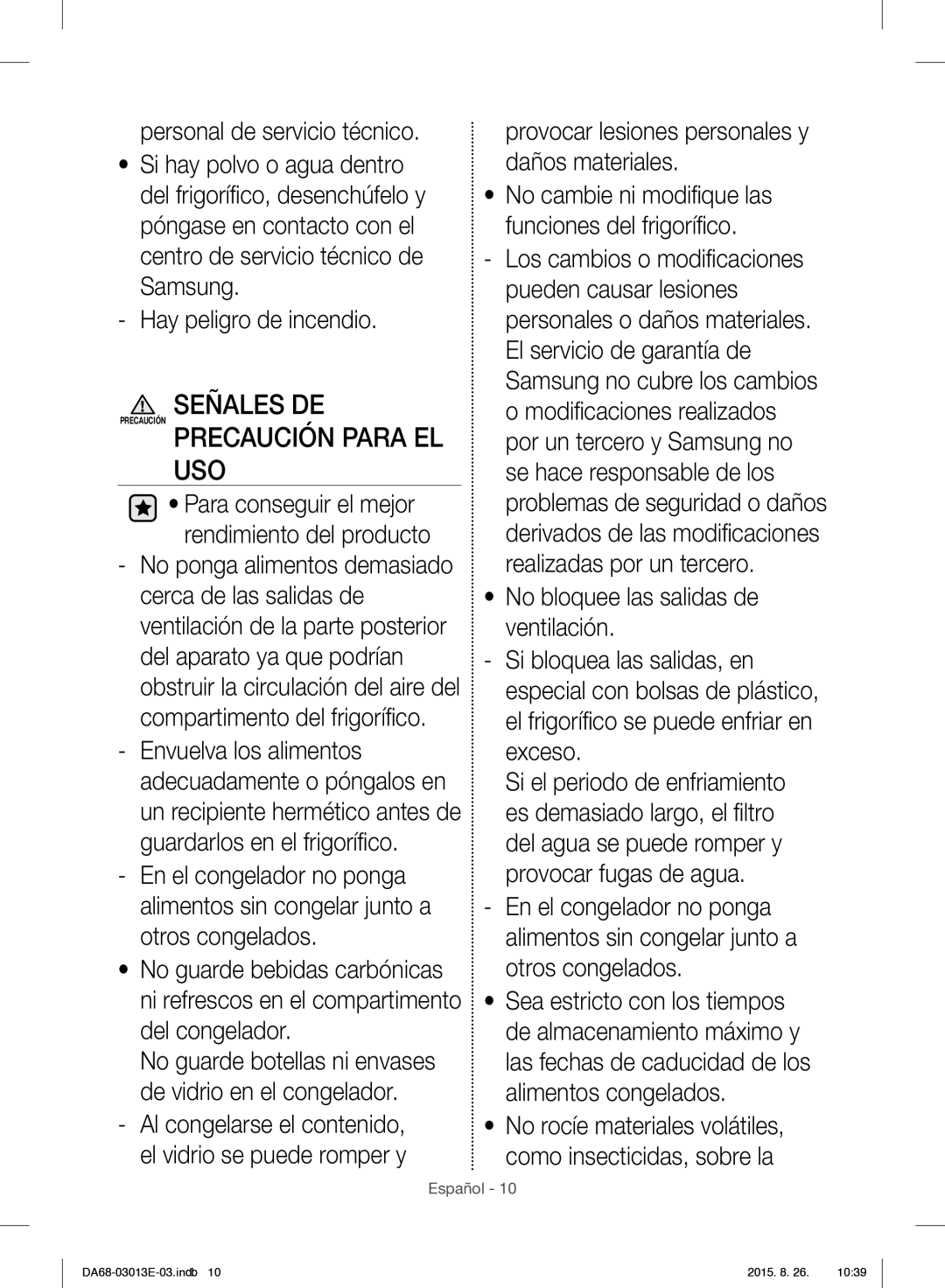 Samsung RF34H9950S4/ES manual Precaución Para EL USO, Personal de servicio técnico, Hay peligro de incendio 