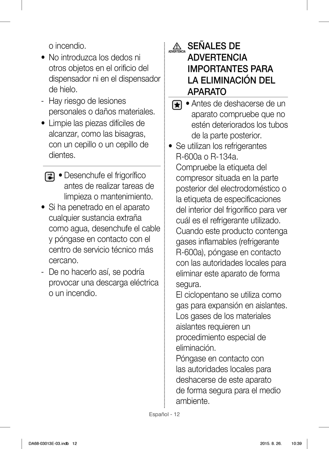 Samsung RF34H9950S4/ES manual Advertencia Importantes Para LA Eliminación DEL Aparato 