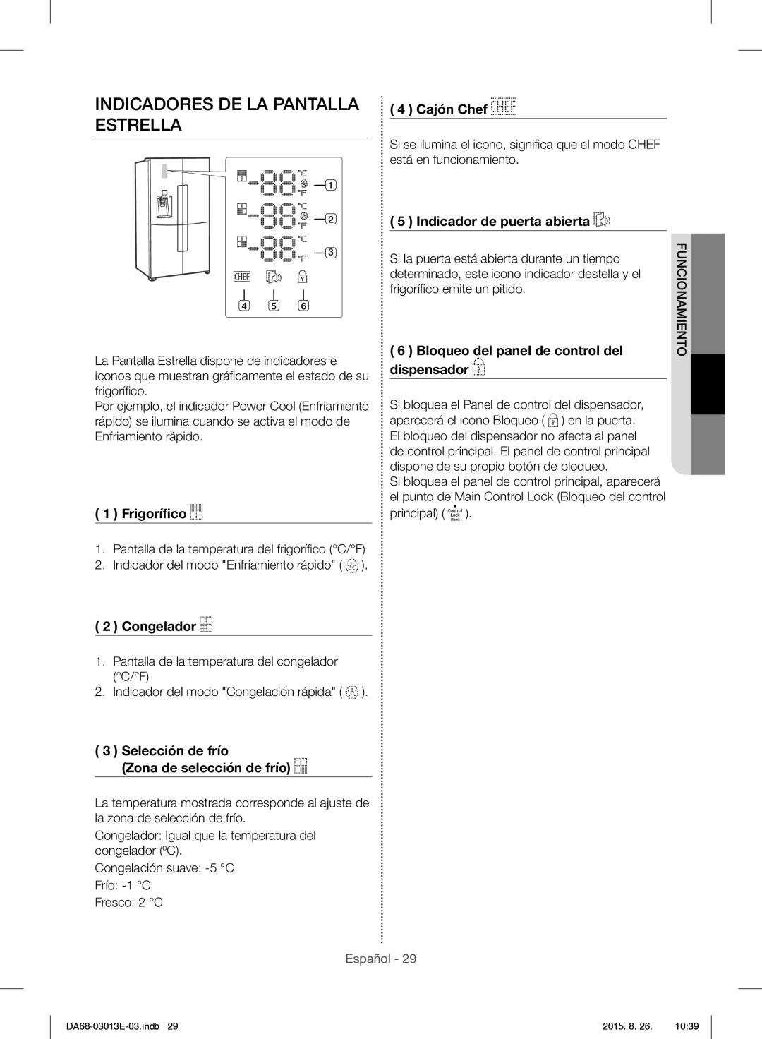 Samsung RF34H9950S4/ES manual Indicadores DE LA Pantalla Estrella 