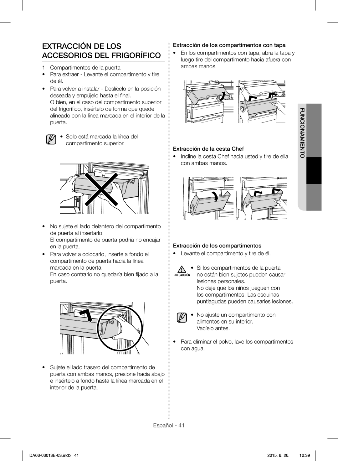 Samsung RF34H9950S4/ES manual Extracción DE LOS Accesorios DEL Frigorífico, Lesiones personales 