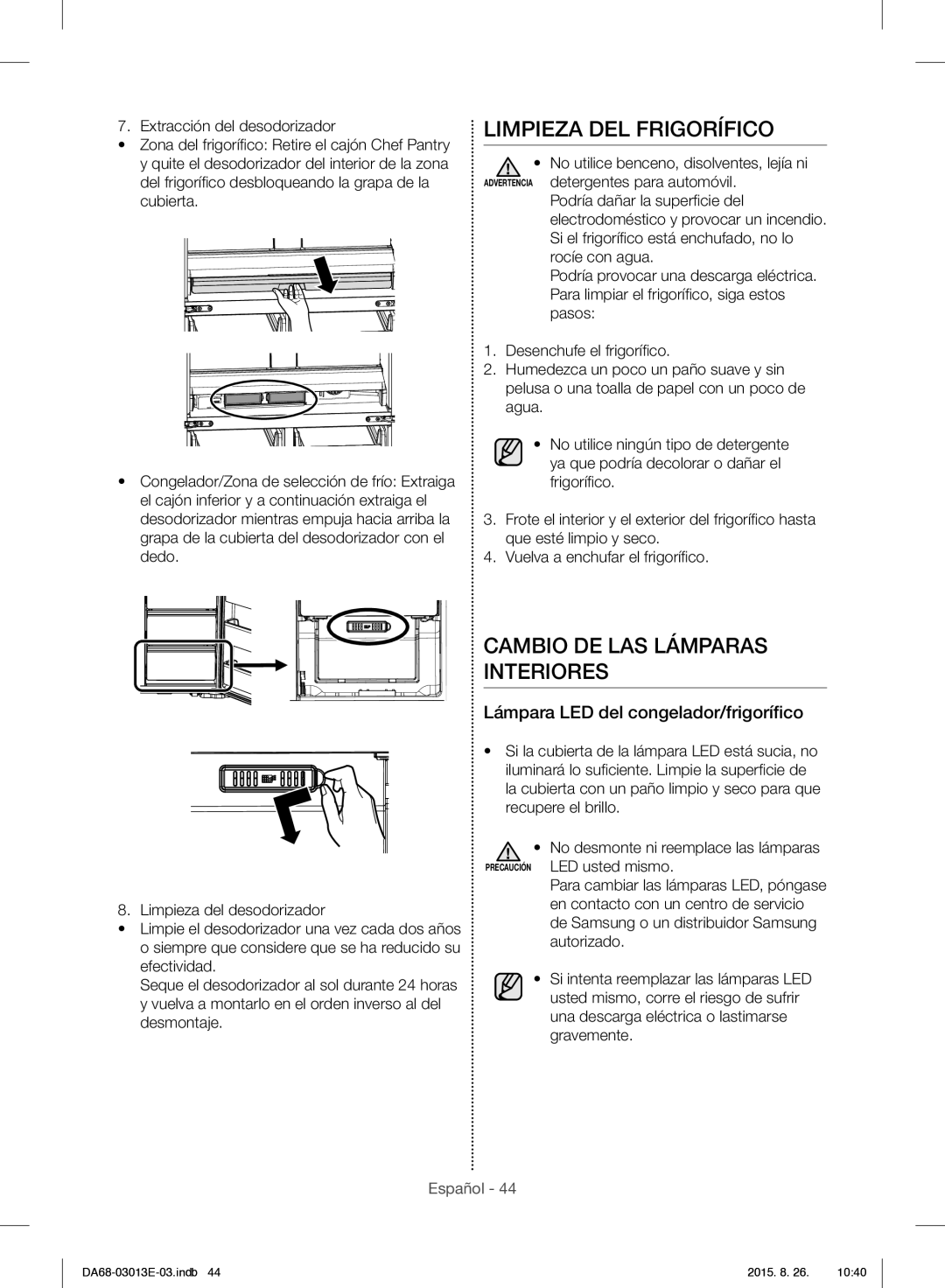 Samsung RF34H9950S4/ES Limpieza DEL Frigorífico, Cambio DE LAS Lámparas Interiores, Lámpara LED del congelador/frigoríﬁco 