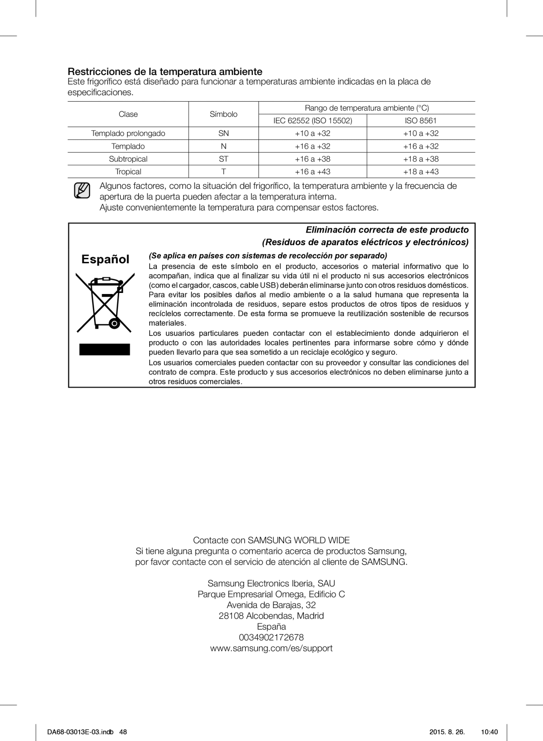 Samsung RF34H9950S4/ES manual Restricciones de la temperatura ambiente, Contacte con Samsung World Wide 