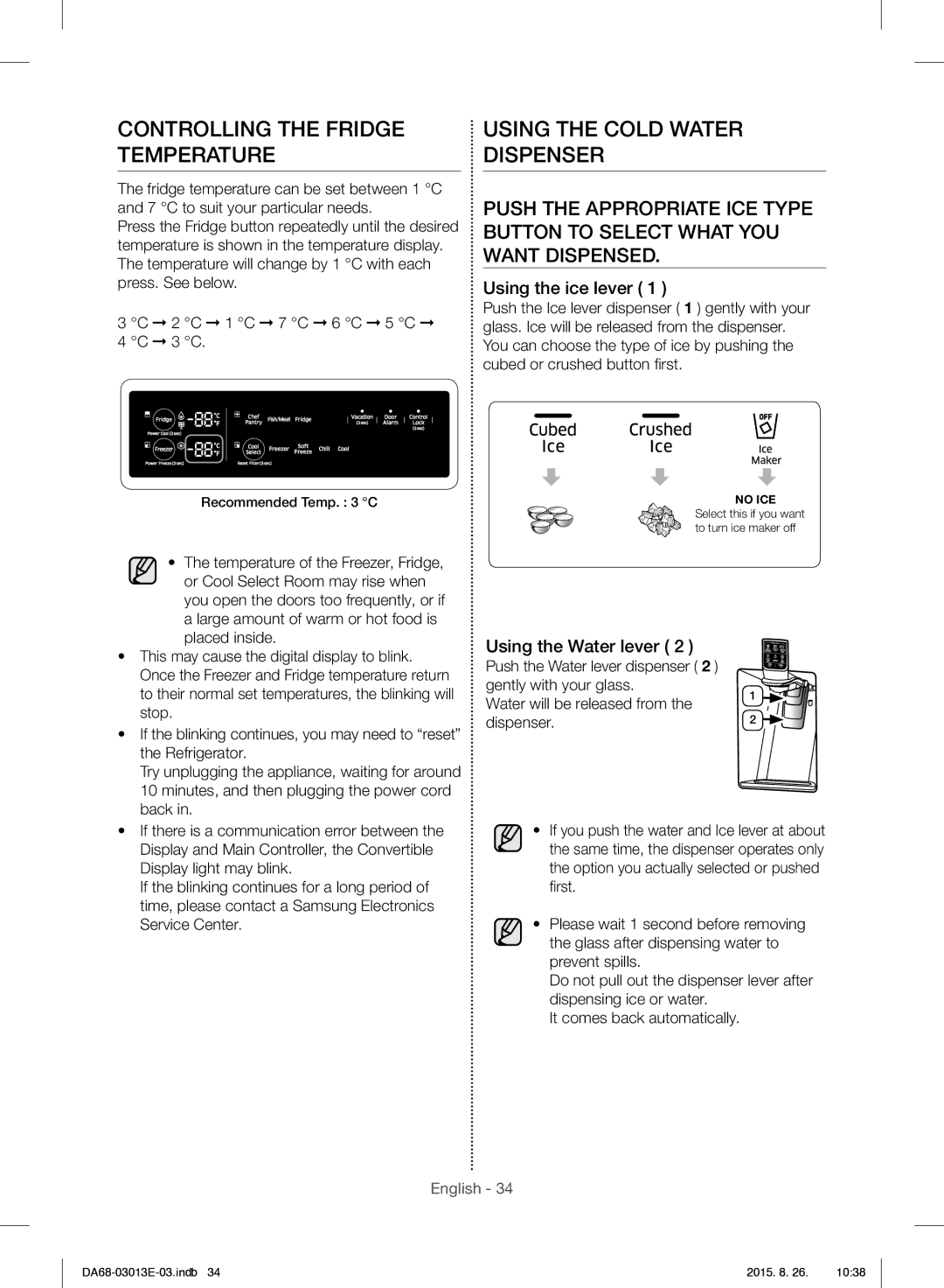 Samsung RF34H9950S4/ES manual Controlling the Fridge Temperature, Using the Cold Water Dispenser, Using the ice lever 