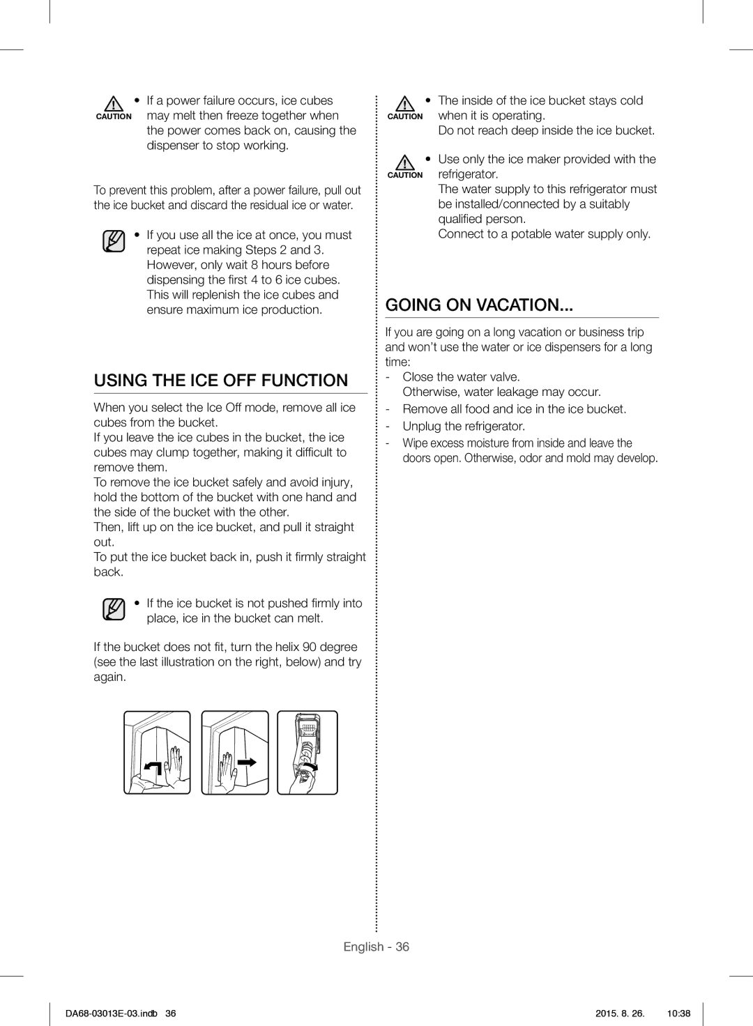 Samsung RF34H9950S4/ES manual Using the ICE OFF Function, Going on Vacation 