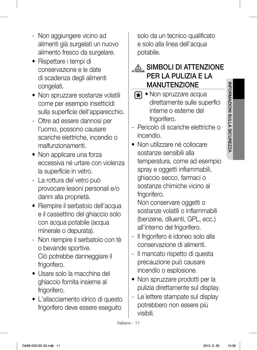 Samsung RF34H9950S4/ES manual Simboli DI Attenzione, PER LA Pulizia E LA Manutenzione 