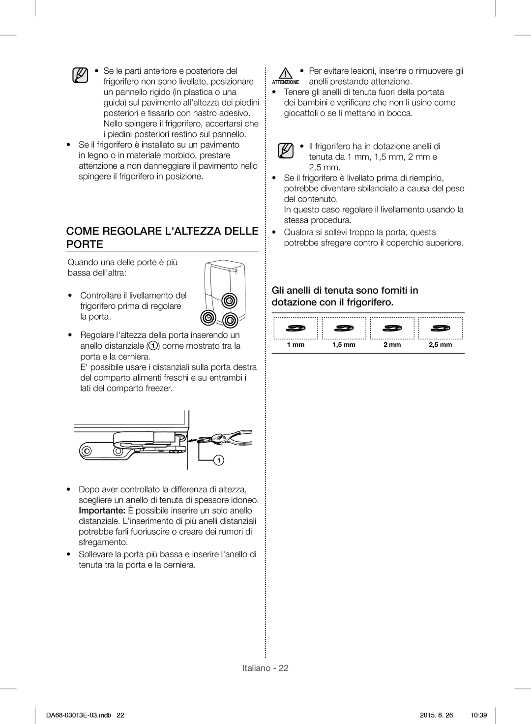 Samsung RF34H9950S4/ES manual Come Regolare Laltezza Delle Porte 