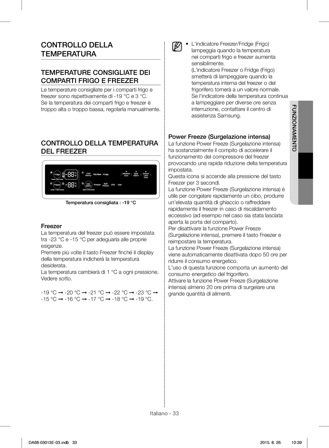 Samsung RF34H9950S4/ES manual Controllo Della Temperatura, Temperature Consigliate DEI Comparti Frigo E Freezer 