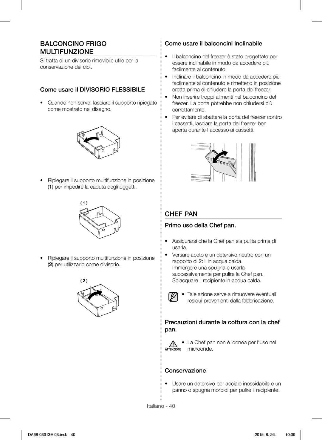 Samsung RF34H9950S4/ES manual Balconcino Frigo Multifunzione 