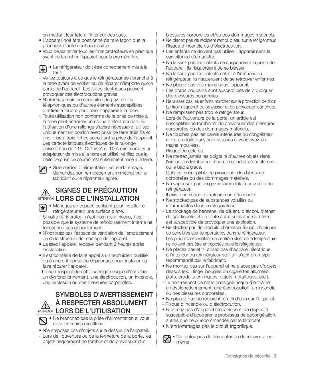 Samsung RF4267HA user manual Signes DE Précaution attention Lors DE Linstallation, Nendommagez pas le circuit frigorifique 