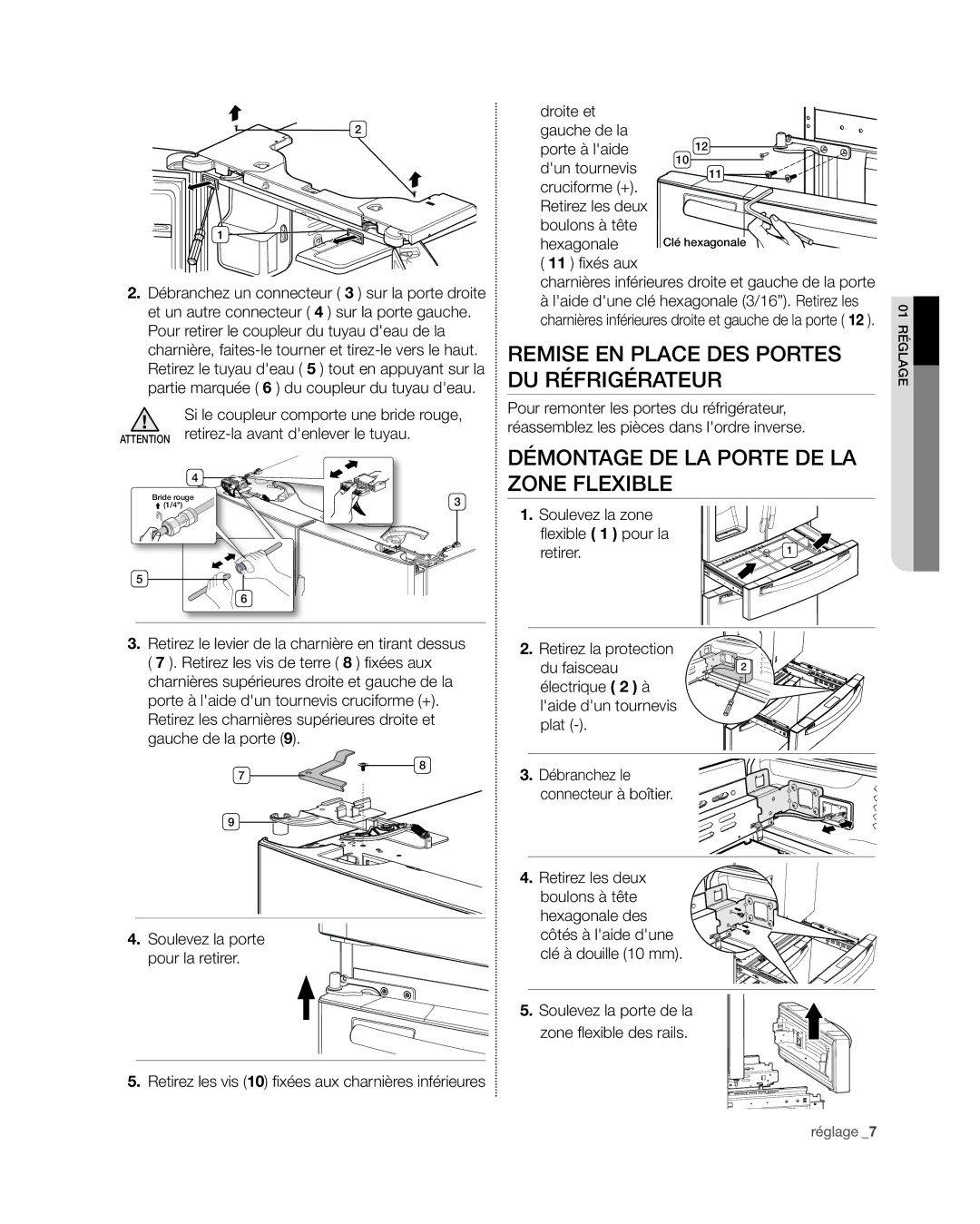 Samsung RF4267HA Remise en place des portes du réfrigérateur, Démontage de la porte de la zone flexible, Débranchez le 