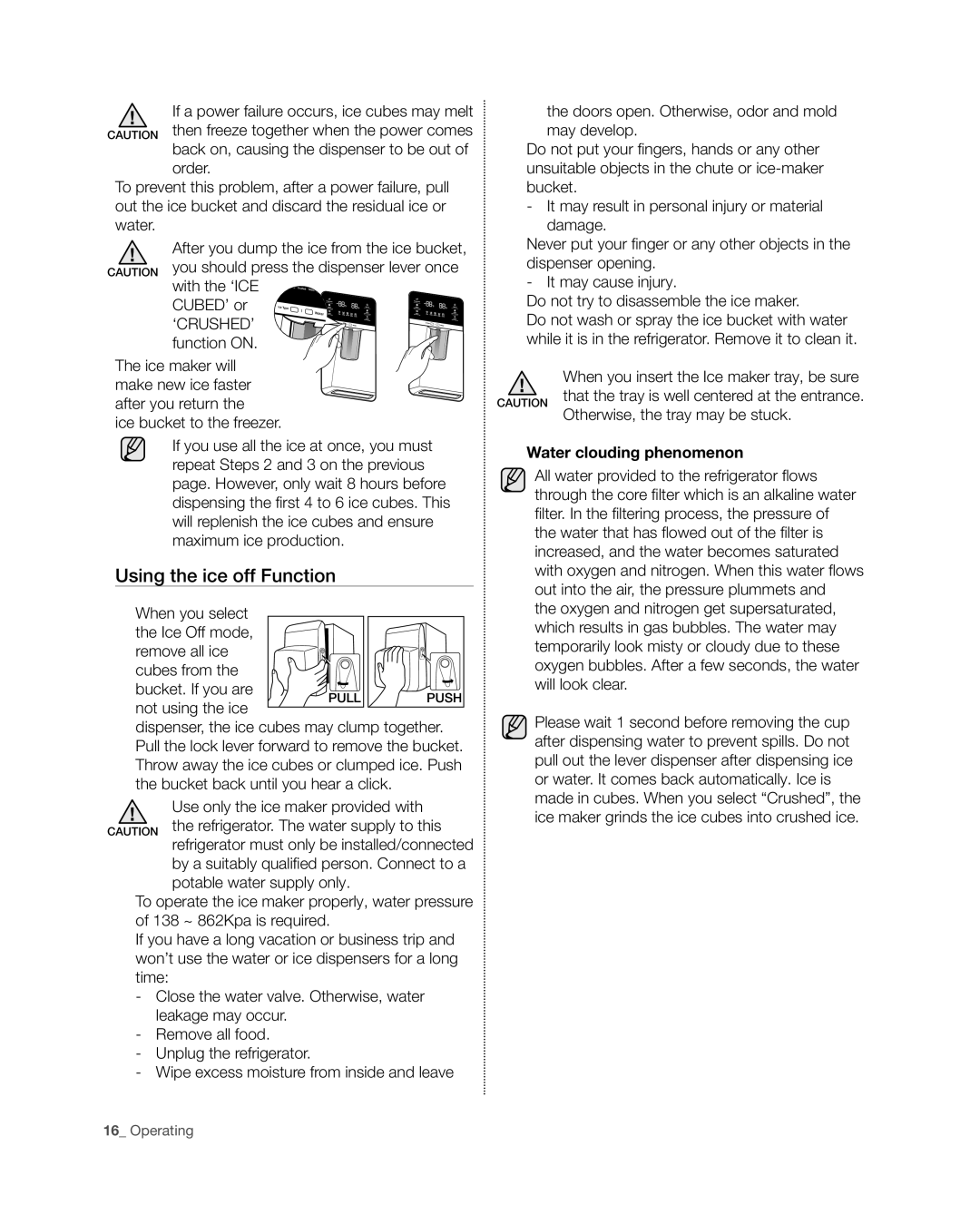 Samsung RF4267HA user manual Using the ice off Function, Water clouding phenomenon 