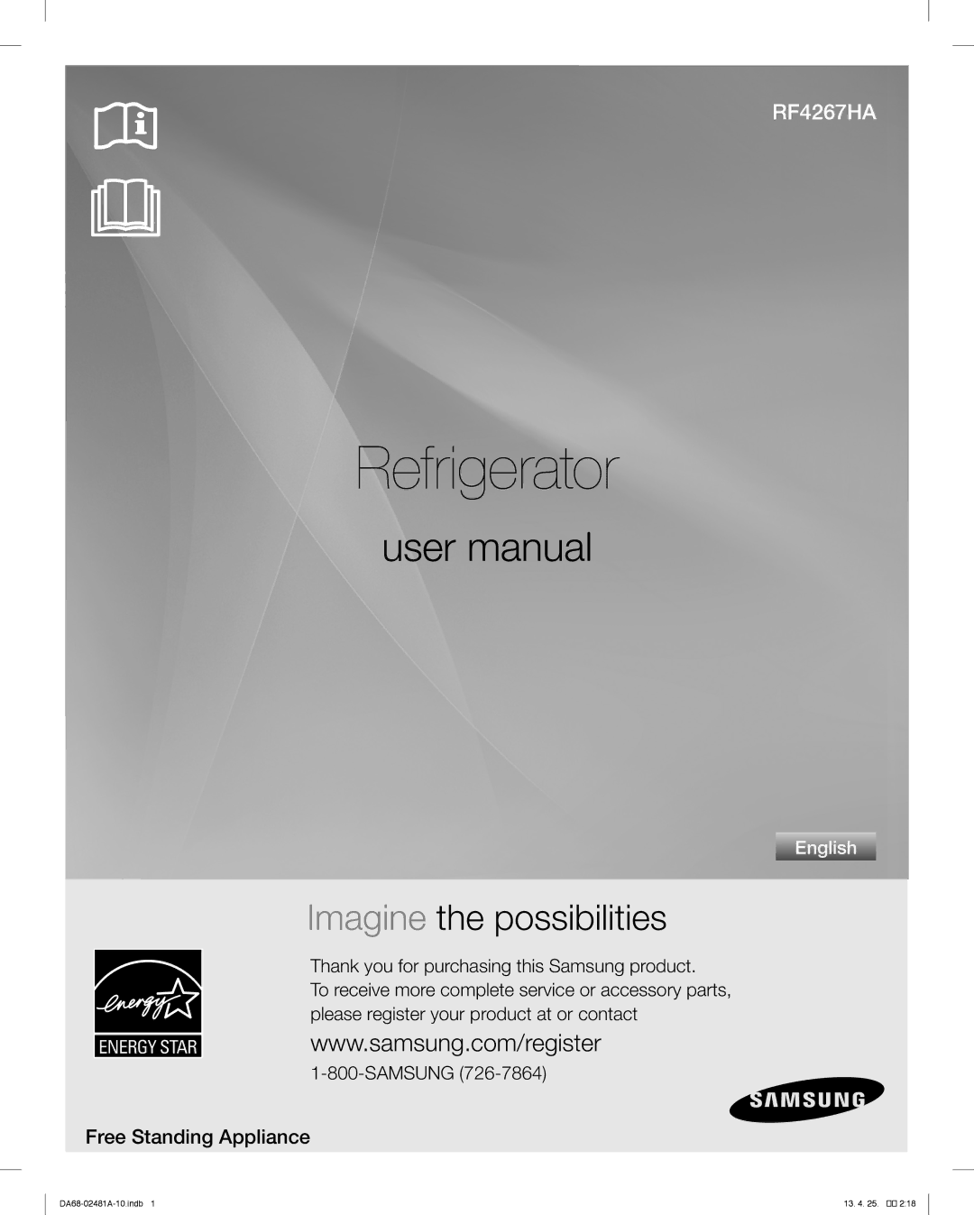 Samsung RF4267HARS, RF4267HABP, RF4267HAWP user manual Refrigerator 