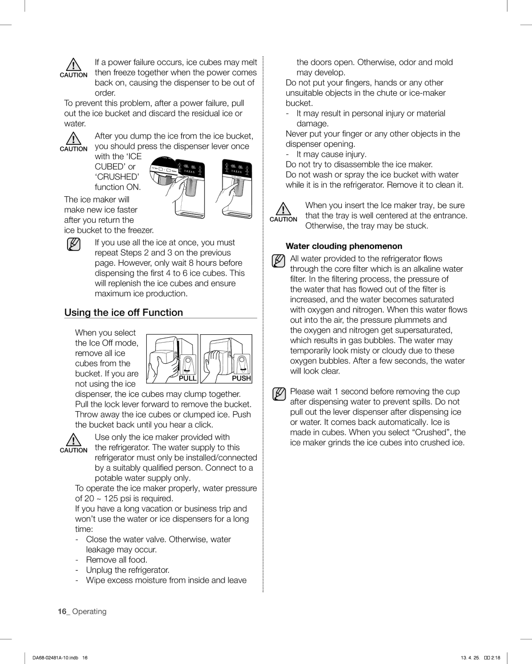 Samsung RF4267HARS, RF4267HABP, RF4267HAWP user manual Using the ice off Function, Water clouding phenomenon 