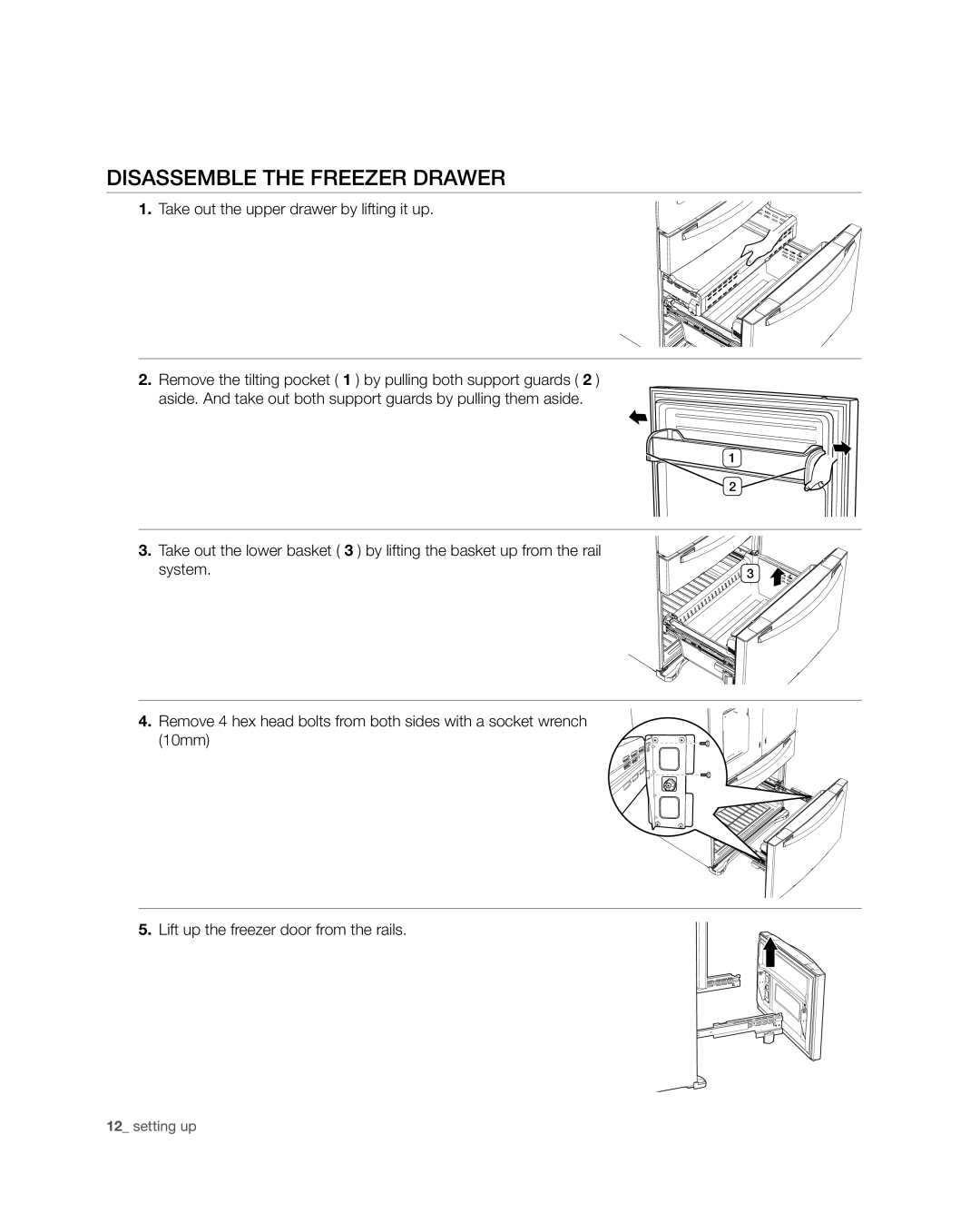 Samsung RF4287HA user manual Disassemble the freezer drawer 