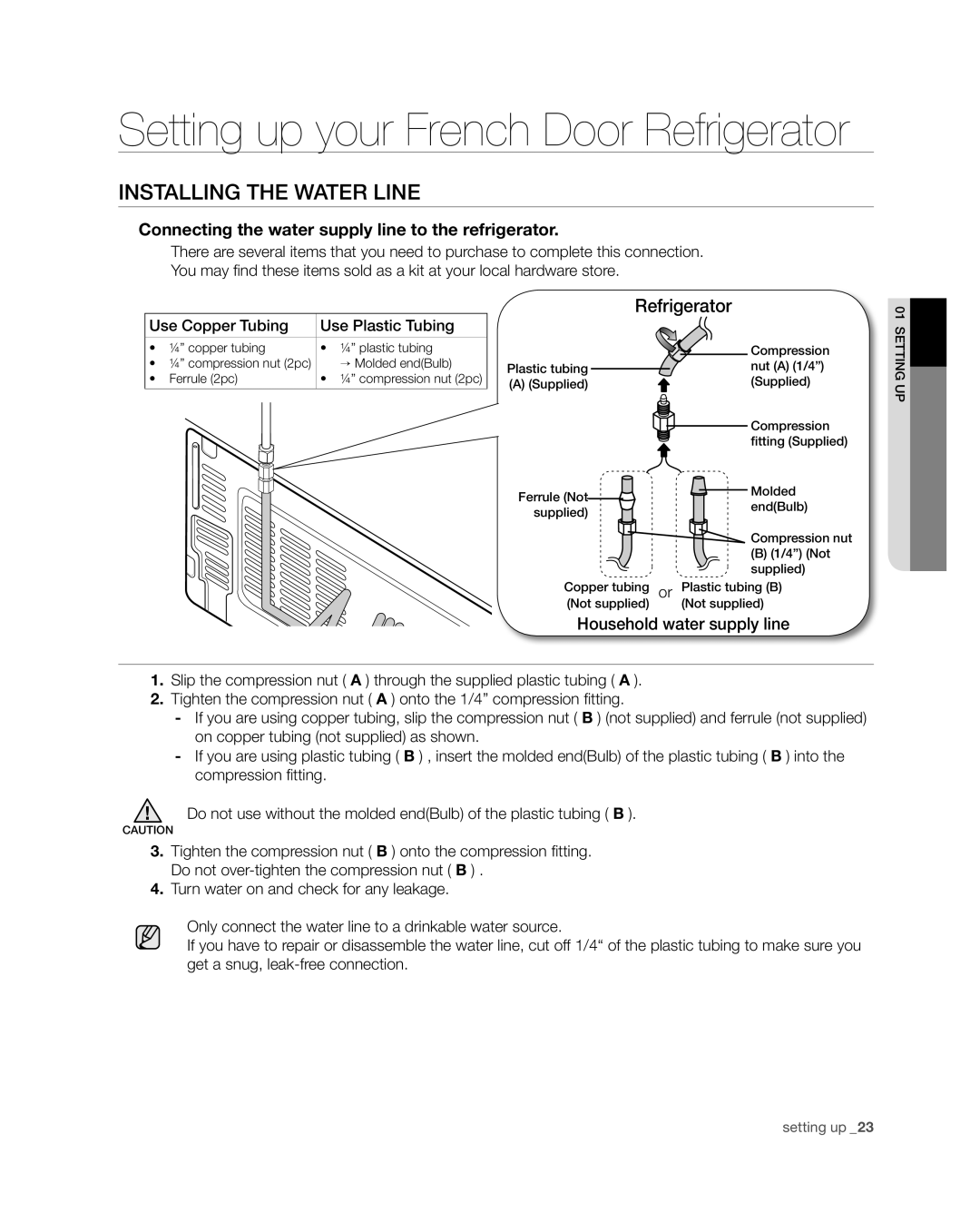 Samsung RF4287HA user manual Installing the water line, Connecting the water supply line to the refrigerator 