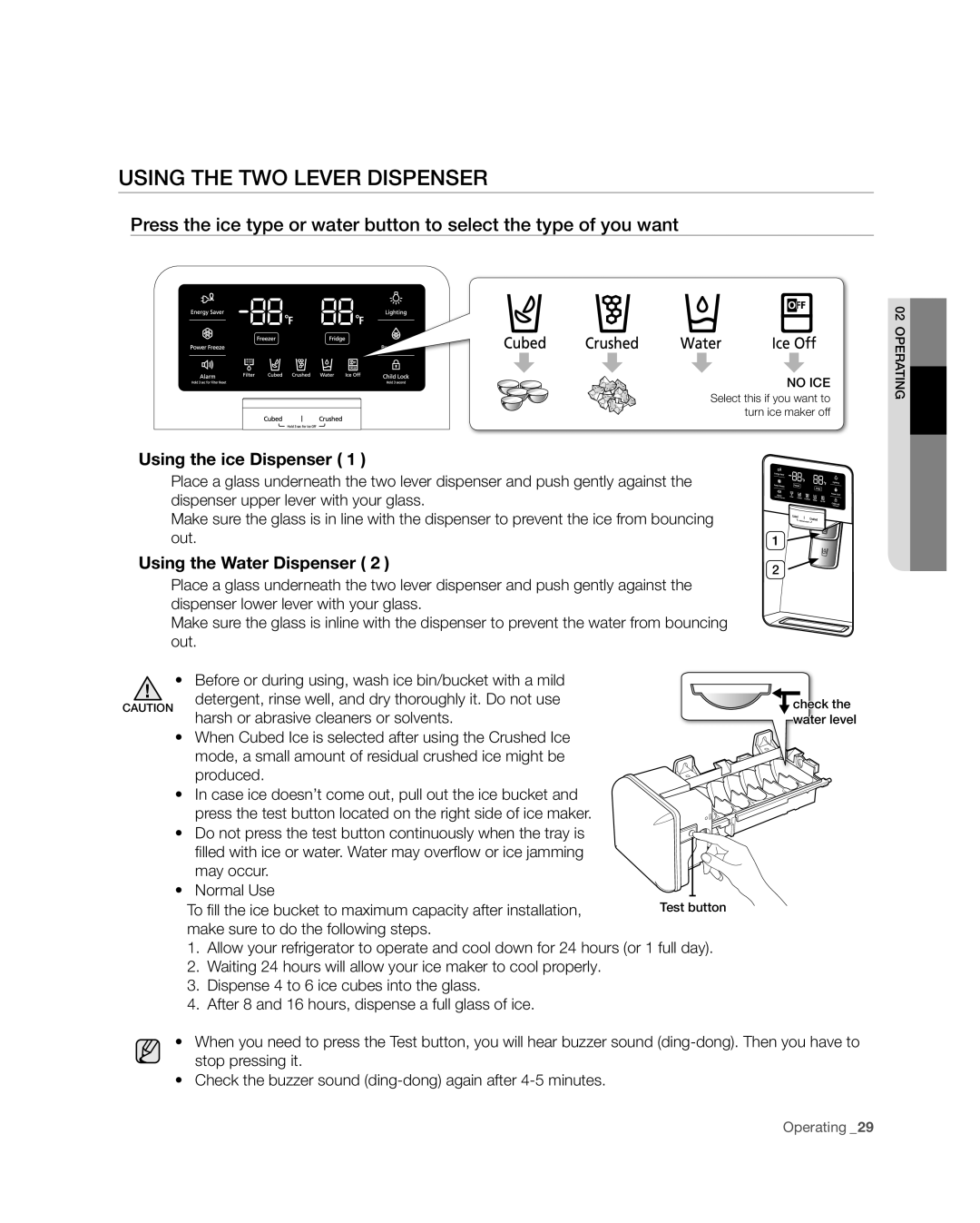 Samsung RF4287HA user manual Using the two lever dispenser, Using the ice Dispenser, Using the Water Dispenser 