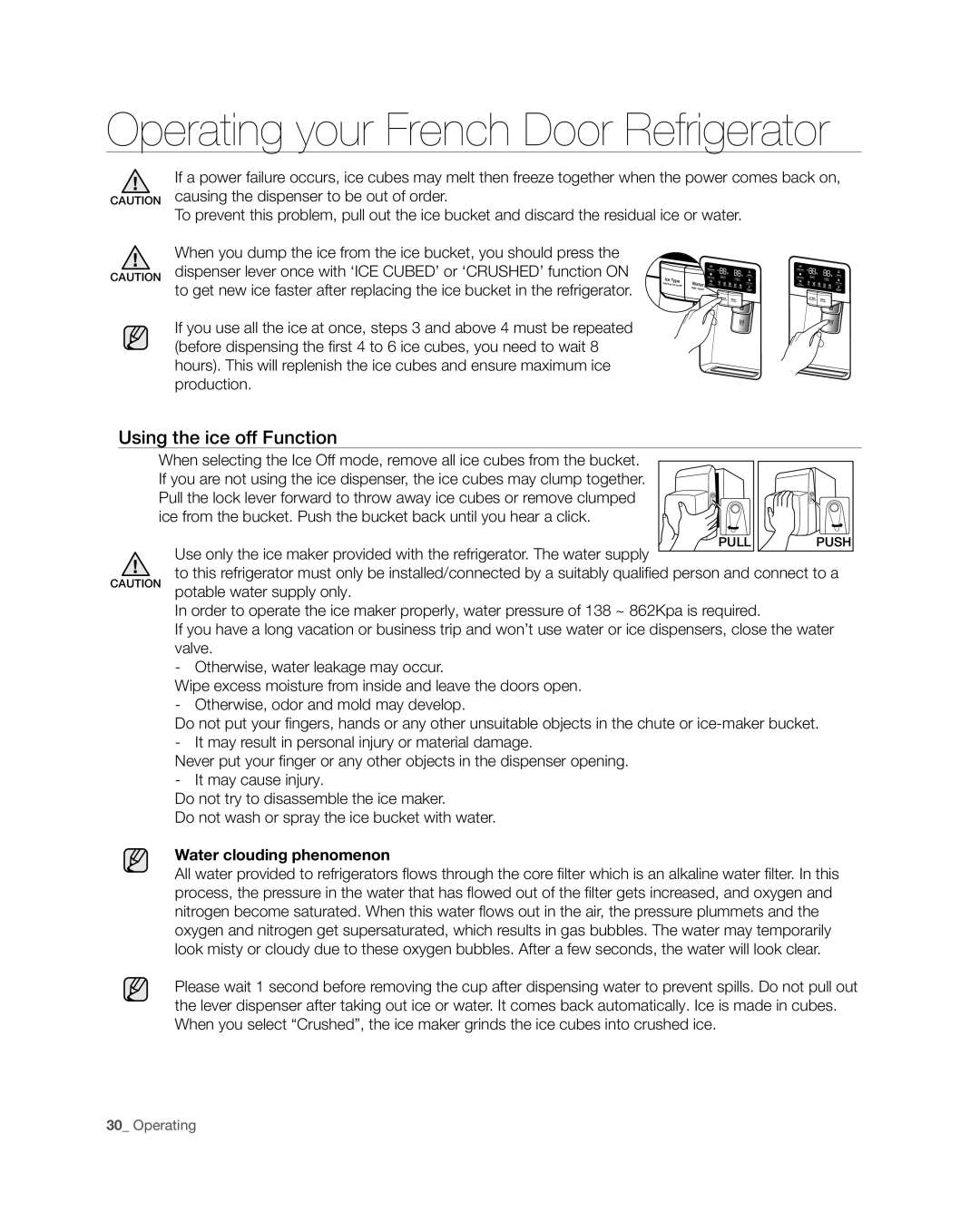Samsung RF4287HA user manual Using the ice off Function, Operating your French Door Refrigerator, Water clouding phenomenon 