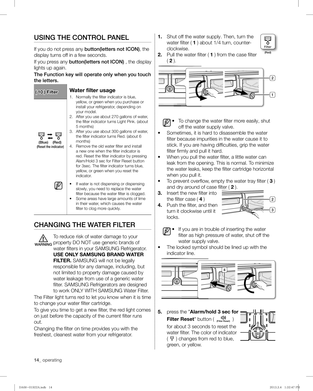 Samsung RF4287HAWP, RF4287HABP Changing the Water Filter, Water ﬁlter usage, To reduce risk of water damage to your 