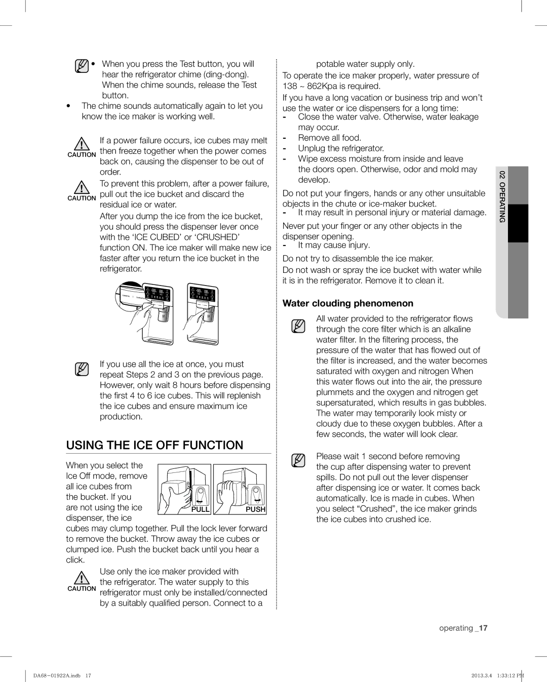 Samsung RF4287HABP, RF4287HAWP user manual Using the ICE OFF Function, Water clouding phenomenon 