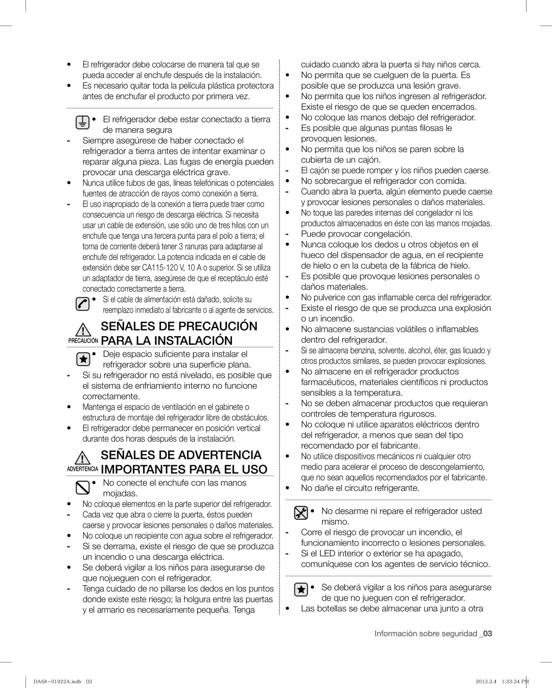 Samsung RF4287HABP Señales DE Precaución Precaución Para LA Instalación, No conecte el enchufe con las manos mojadas 