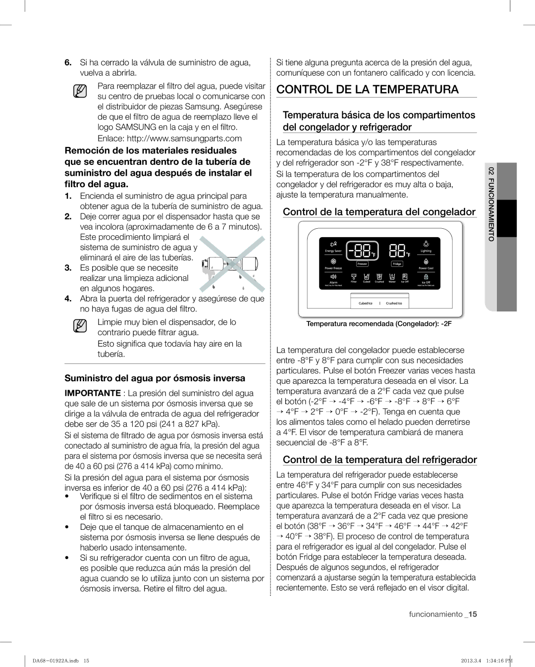 Samsung RF4287HABP, RF4287HAWP user manual Control DE LA Temperatura, Suministro del agua por ósmosis inversa 