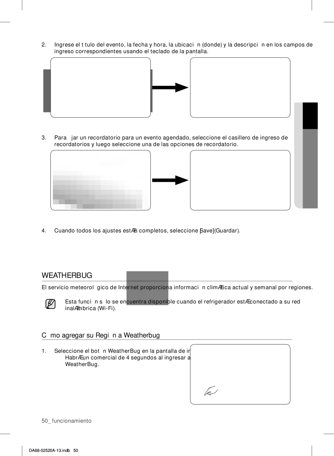 Samsung RF4289HAR user manual Cómo agregar su Región a Weatherbug 