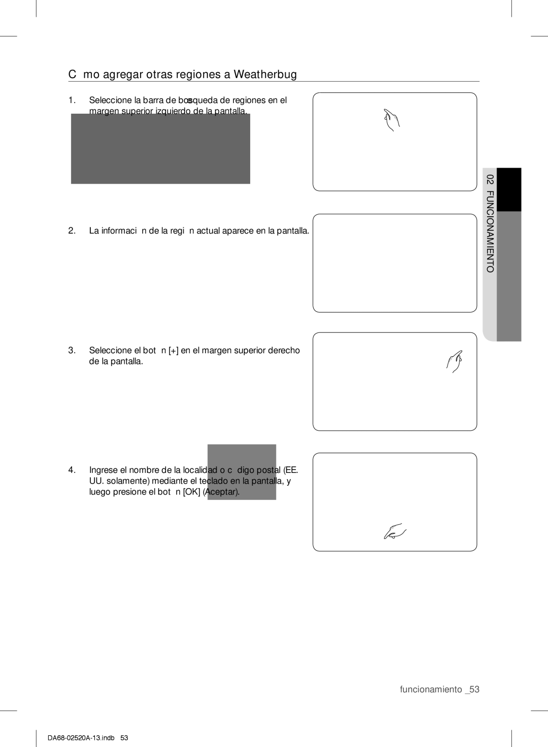 Samsung RF4289HAR user manual Cómo agregar otras regiones a Weatherbug 