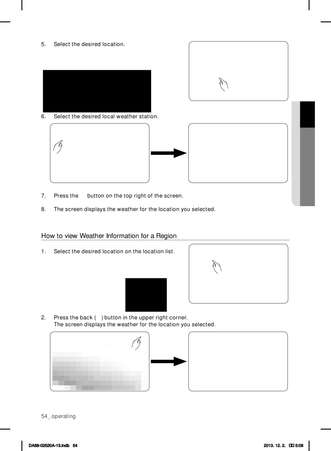 Samsung RF4289HAR user manual How to view Weather Information for a Region 