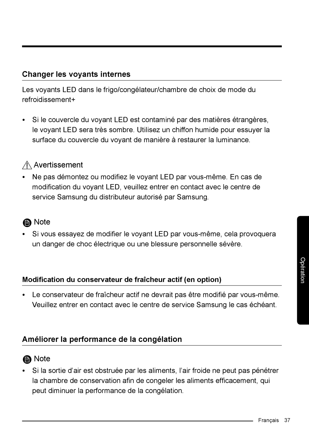 Samsung RF50K5920S8/EF manual Changer les voyants internes, Améliorer la performance de la congélation 