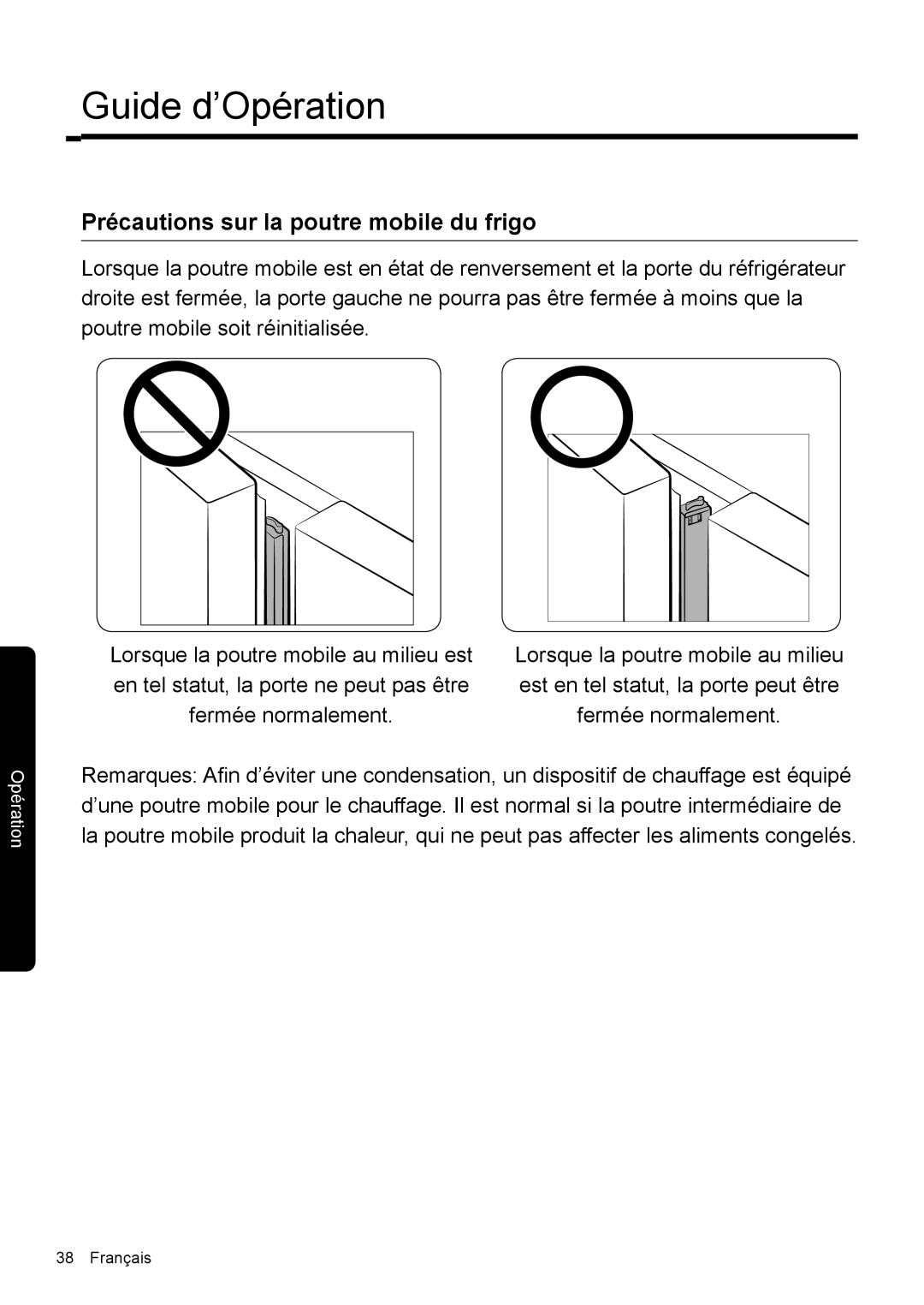 Samsung RF50K5920S8/EF manual Précautions sur la poutre mobile du frigo 