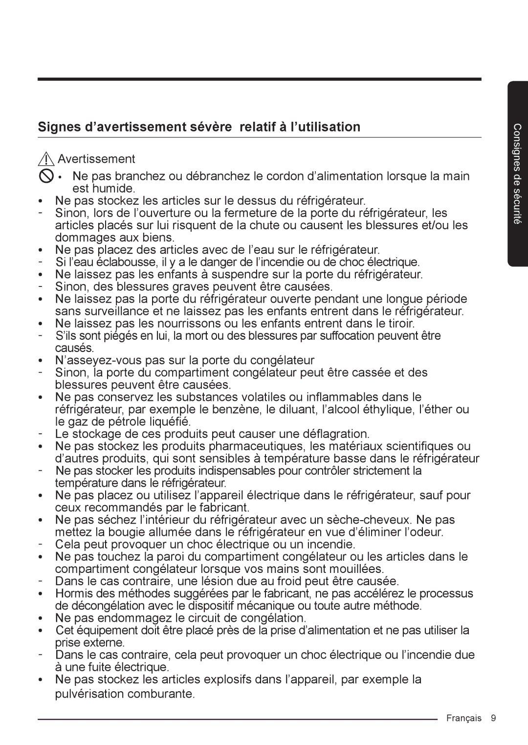 Samsung RF50K5920S8/EF manual Signes d’avertissement sévère relatif à l’utilisation 