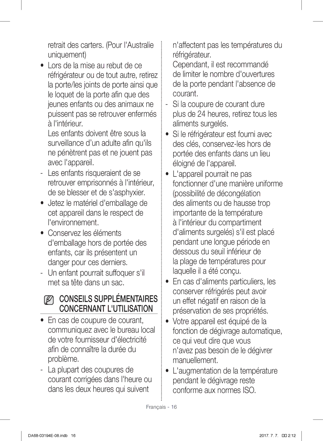 Samsung RF56J9040SR/EF Retrait des carters. Pour lAustralie uniquement, Naffectent pas les températures du réfrigérateur 