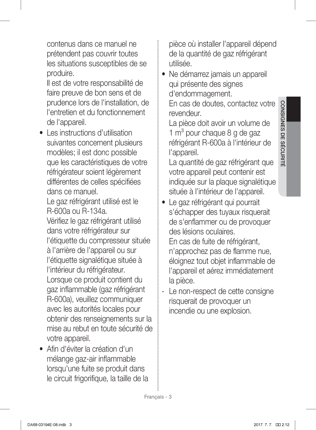 Samsung RF56J9040SR/EF manual Le gaz réfrigérant utilisé est le R-600a ou R-134a, Desécurité consignes 