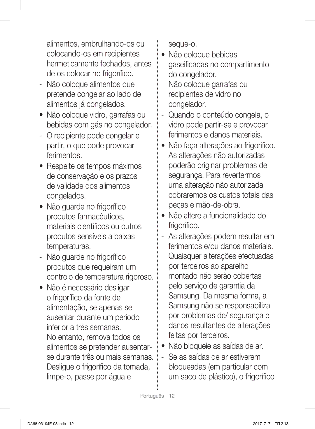 Samsung RF56J9040SR/EF Seque-o, Não coloque garrafas ou recipientes de vidro no congelador, Não bloqueie as saídas de ar 