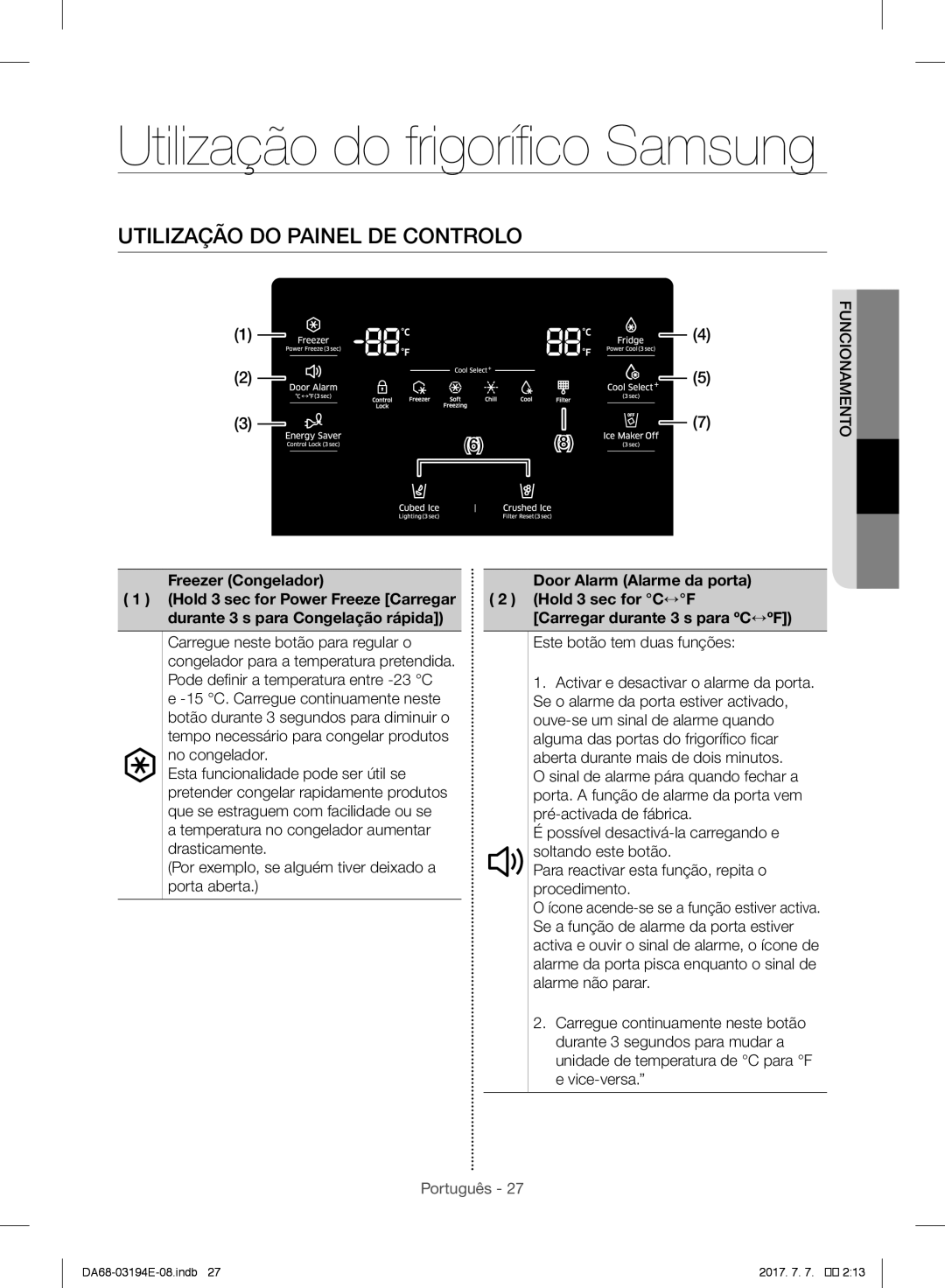 Samsung RF56J9040SR/EF manual Utilização do Painel DE Controlo 