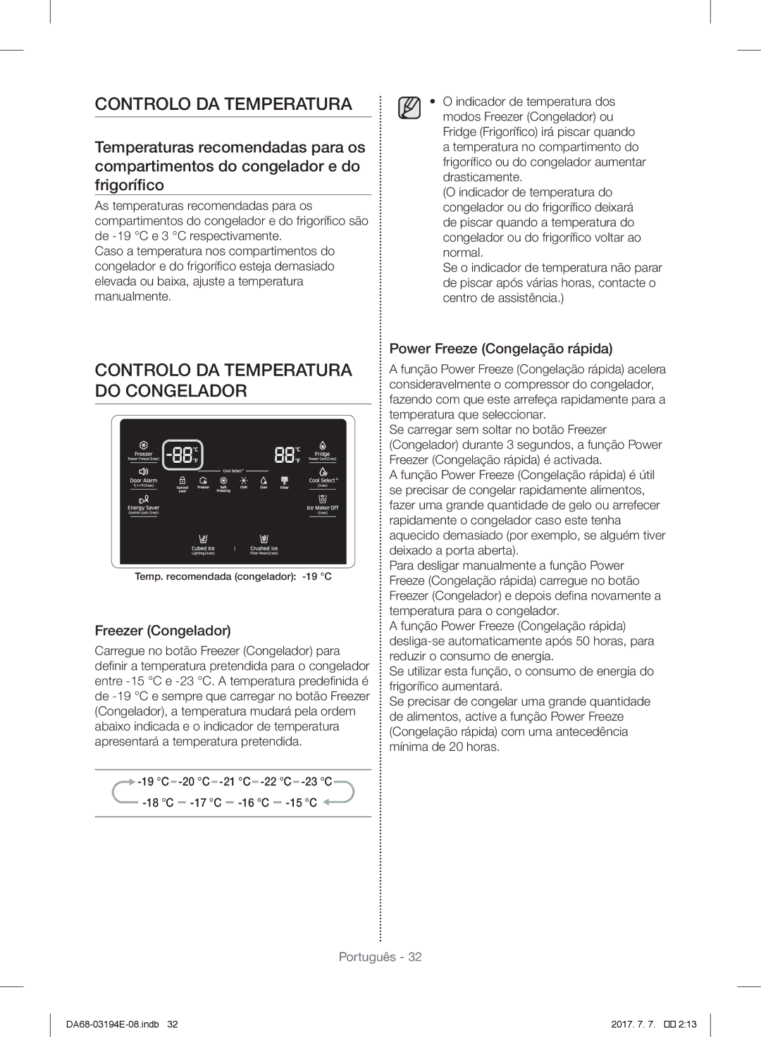 Samsung RF56J9040SR/EF manual Controlo DA Temperatura, Freezer Congelador, Power Freeze Congelação rápida 