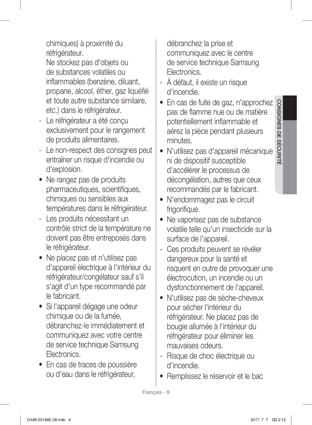 Samsung RF56J9040SR/EF manual Nendommagez pas le circuit frigorifique, Chimiques à proximité du réfrigérateur 