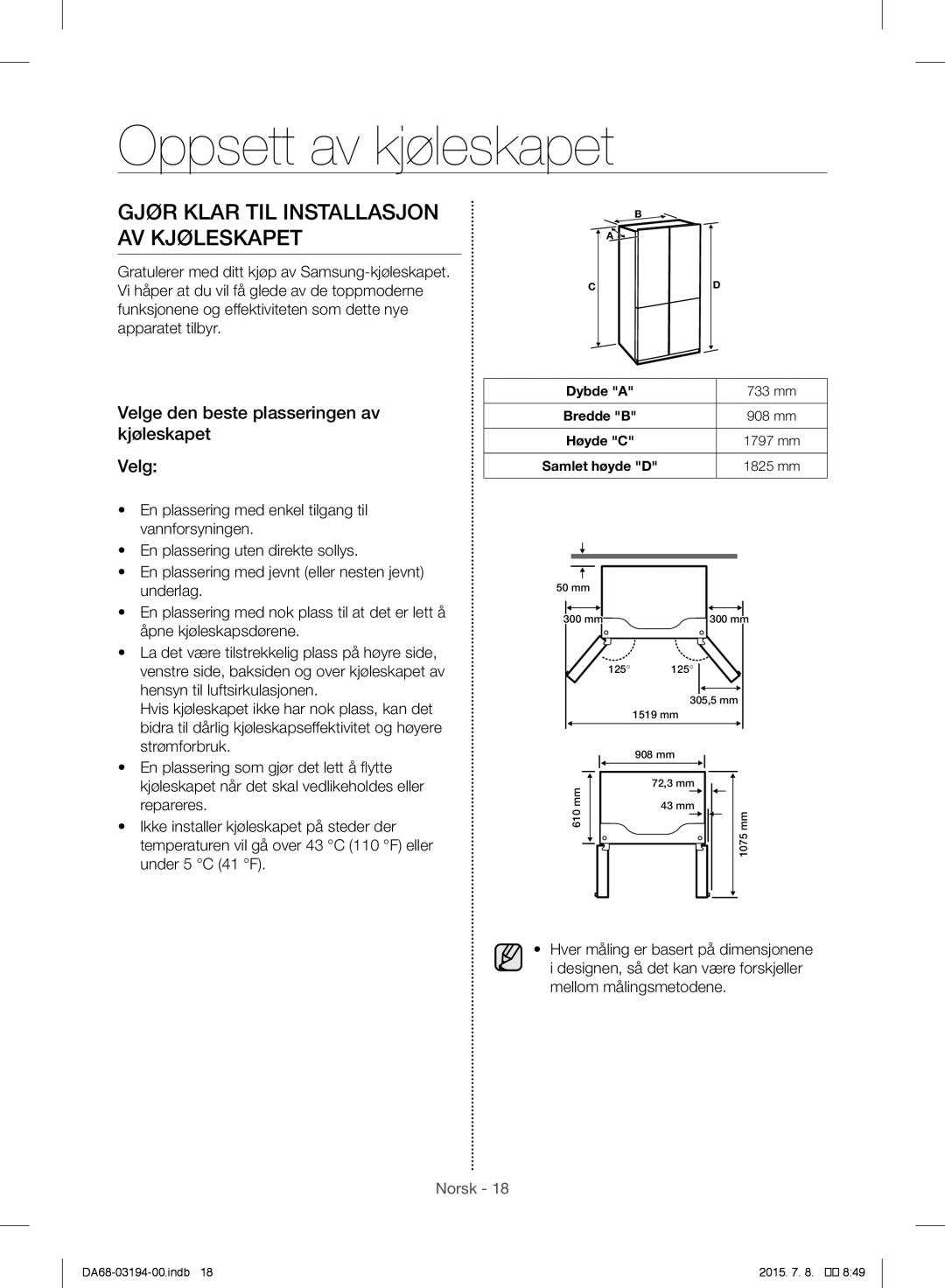 Samsung RF56J9040SR/EF manual Oppsett av kjøleskapet, Gjør Klar TIL Installasjon AV Kjøleskapet 