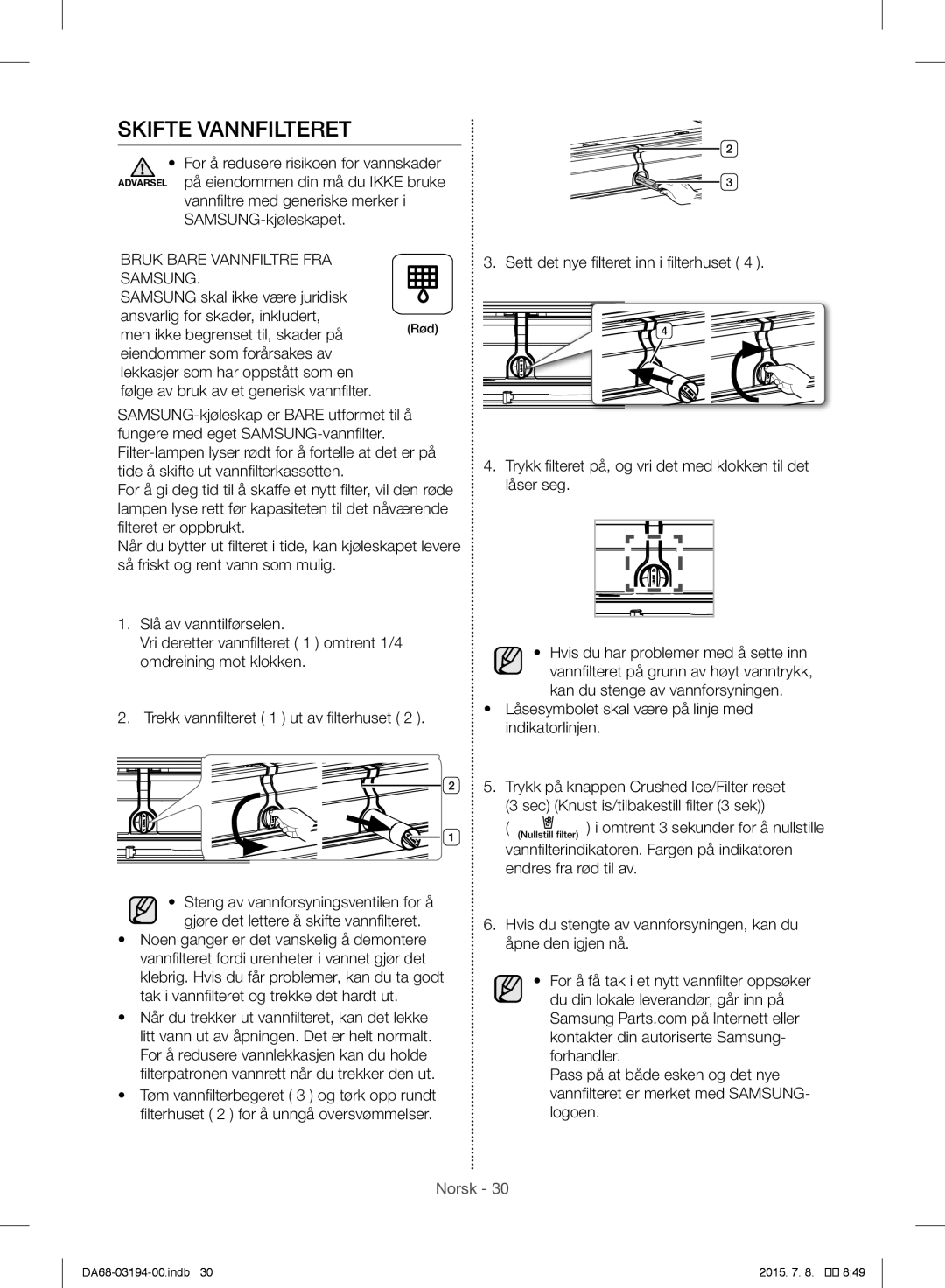 Samsung RF56J9040SR/EF manual Skifte Vannfilteret, Vannfiltre med generiske merker i SAMSUNG-kjøleskapet 