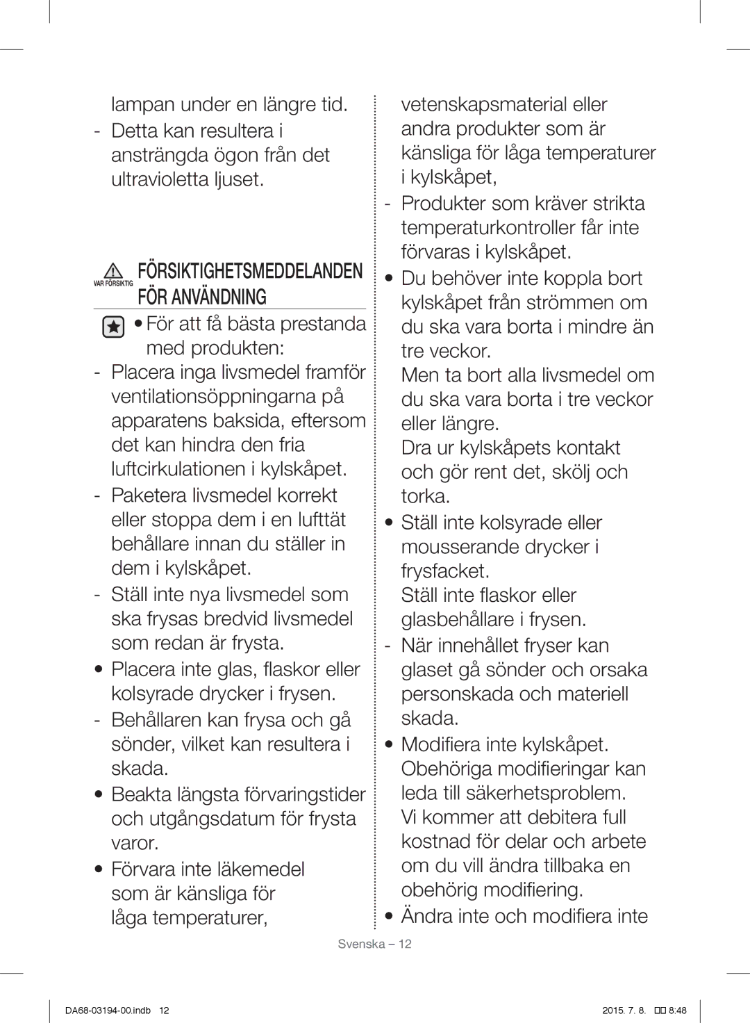 Samsung RF56J9040SR/EF manual För att få bästa prestanda med produkten 