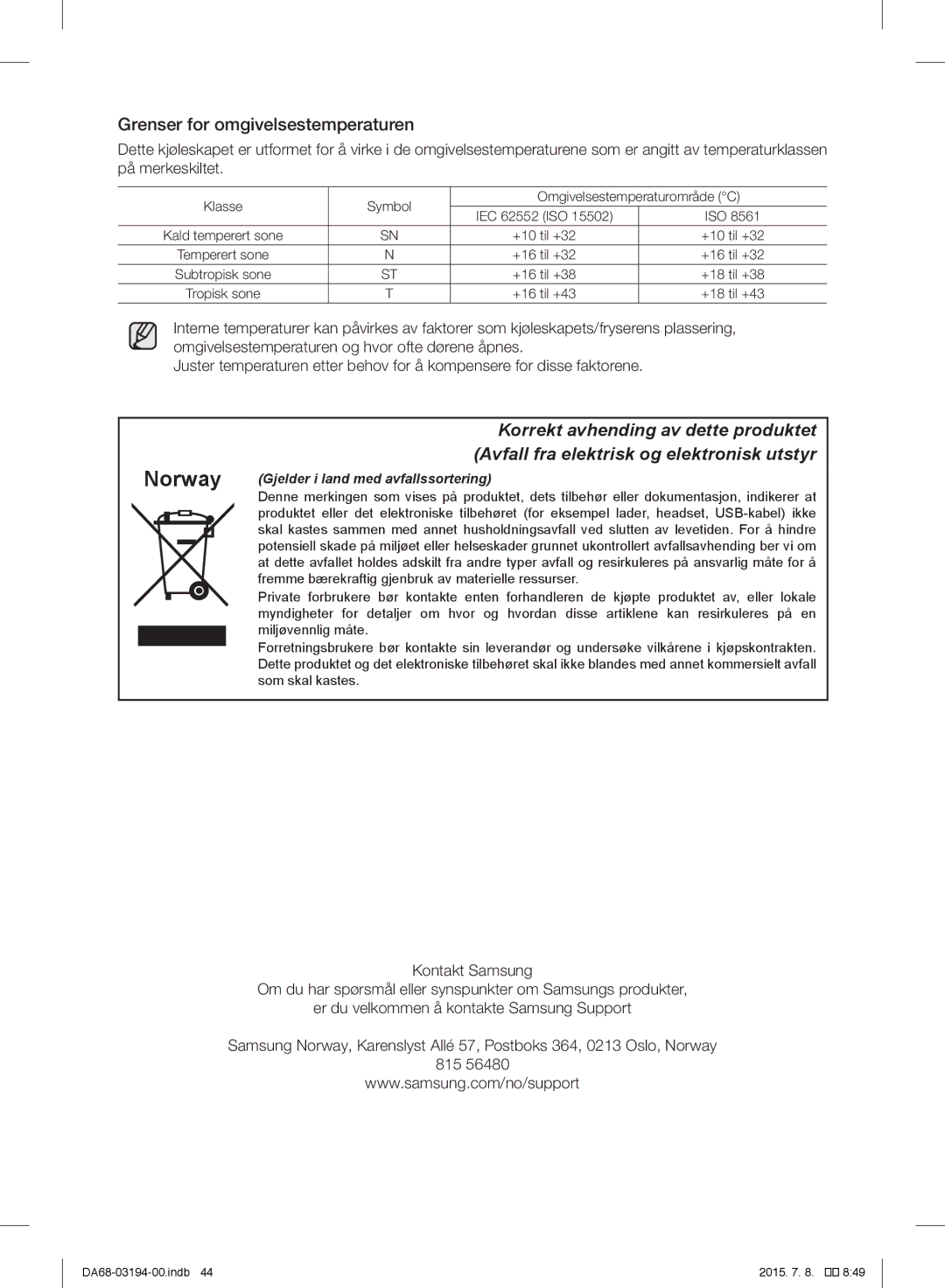 Samsung RF56J9040SR/EF manual Grenser for omgivelsestemperaturen, Norway Gjelder i land med avfallssortering 