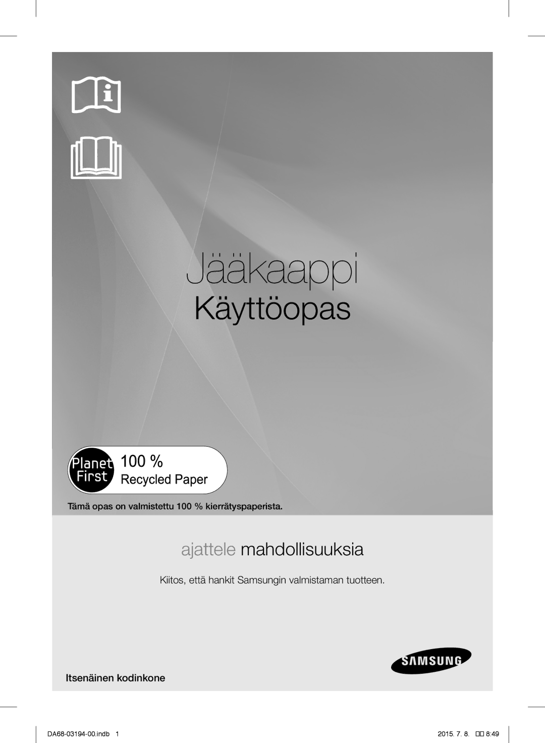 Samsung RF56J9040SR/EF manual Jääkaappi, Tämä opas on valmistettu 100 % kierrätyspaperista 