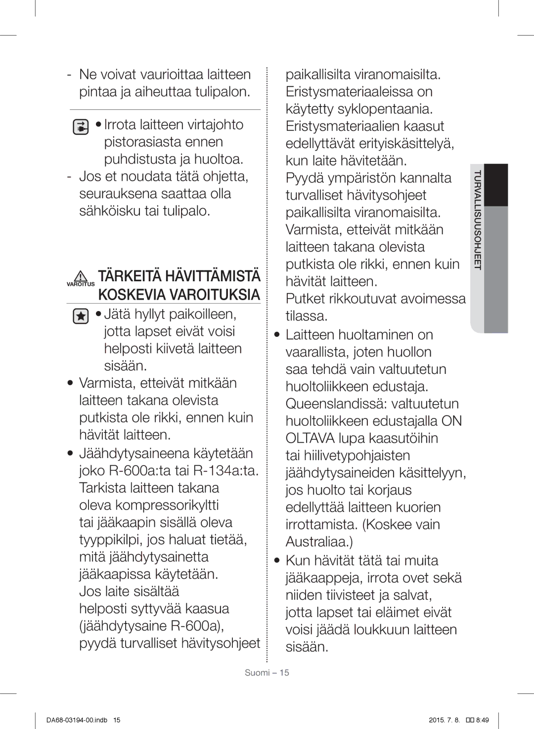 Samsung RF56J9040SR/EF manual Tärkeitä Hävittämistä Varoitus Koskevia Varoituksia 