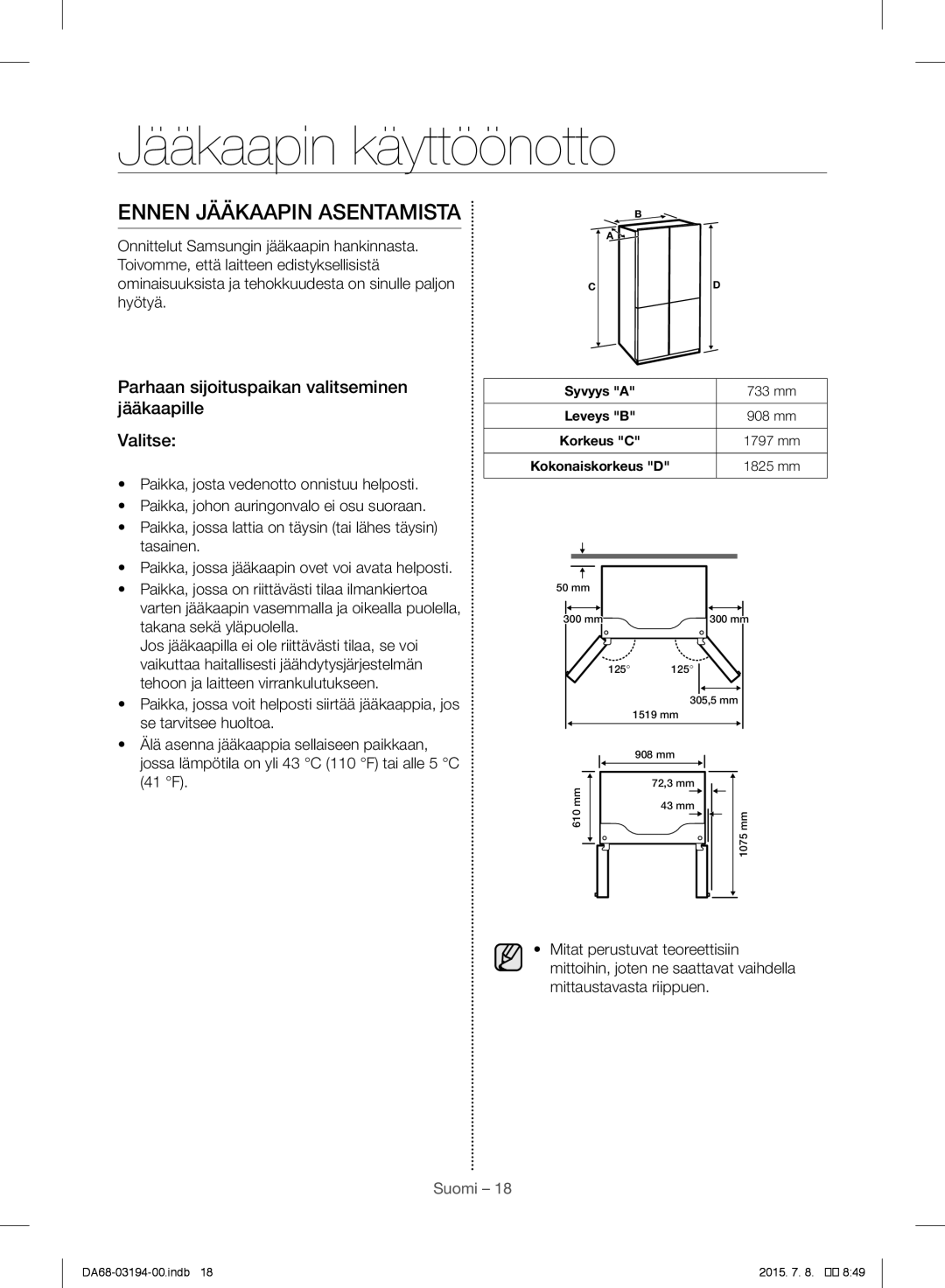 Samsung RF56J9040SR/EF manual Jääkaapin käyttöönotto, Ennen Jääkaapin Asentamista 