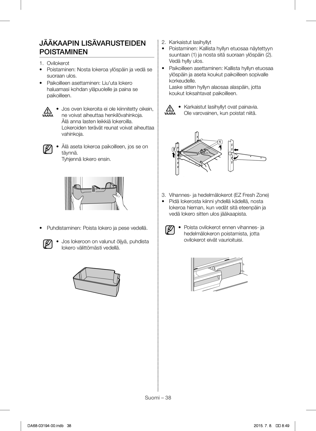 Samsung RF56J9040SR/EF manual Jääkaapin Lisävarusteiden Poistaminen 