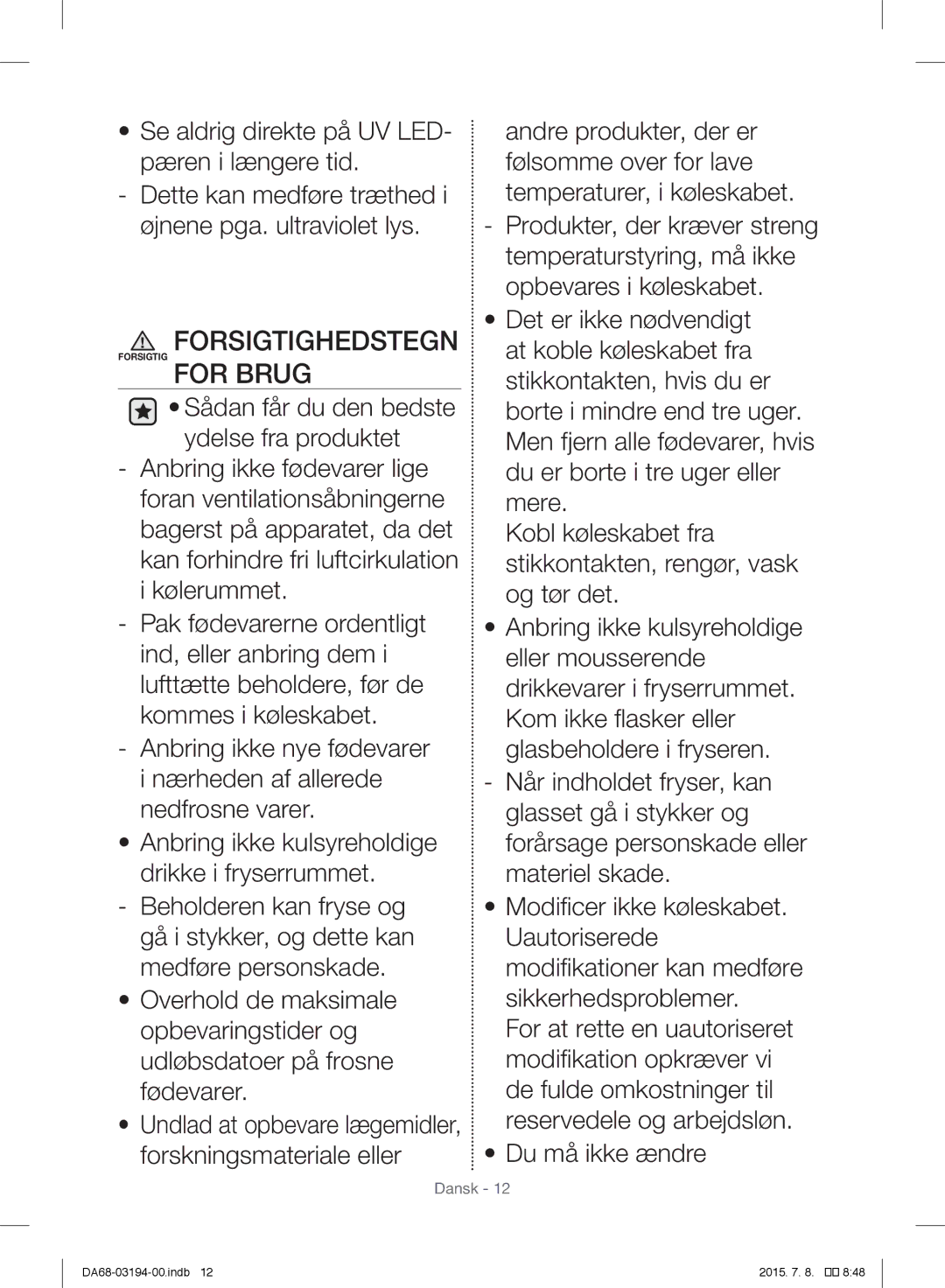 Samsung RF56J9040SR/EF manual Forsigtighedstegn 