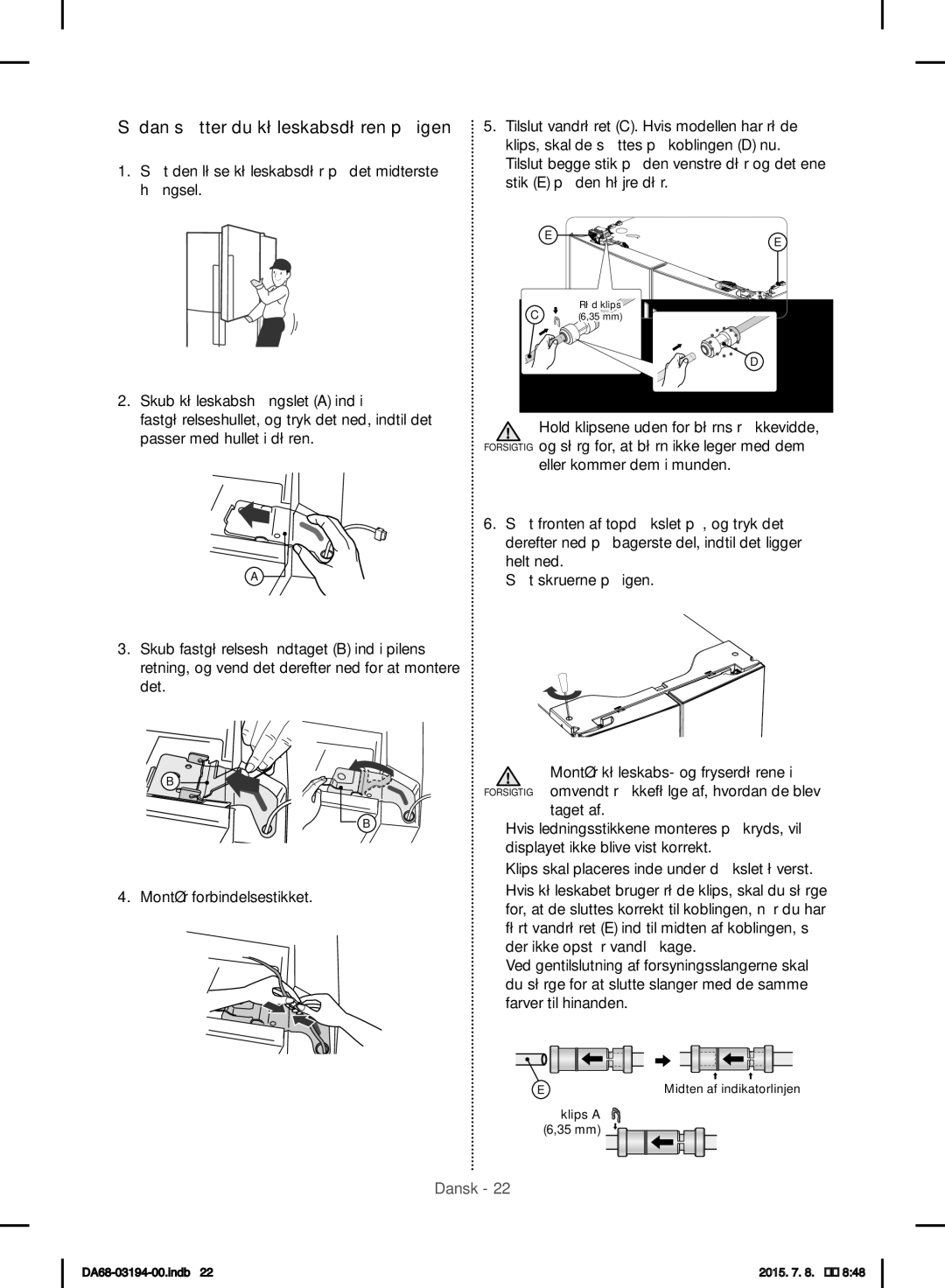 Samsung RF56J9040SR/EF manual Sådan sætter du køleskabsdøren på igen 