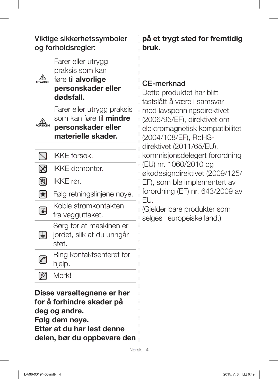 Samsung RF56J9040SR/EF manual Personskader eller 