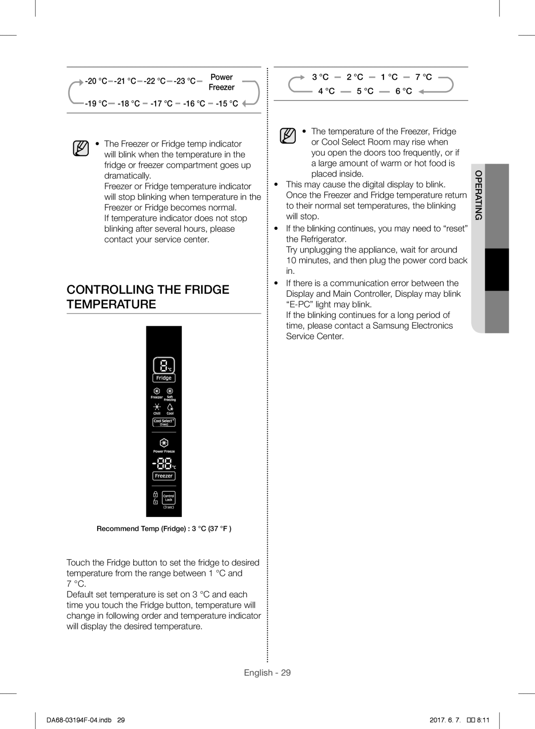 Samsung RF56J9041SR/EO, RF56J9041SR/EG, RF56J9040SR/EF, RF60J9000SL/ES, RF60J9021SR/ES Controlling the Fridge Temperature 